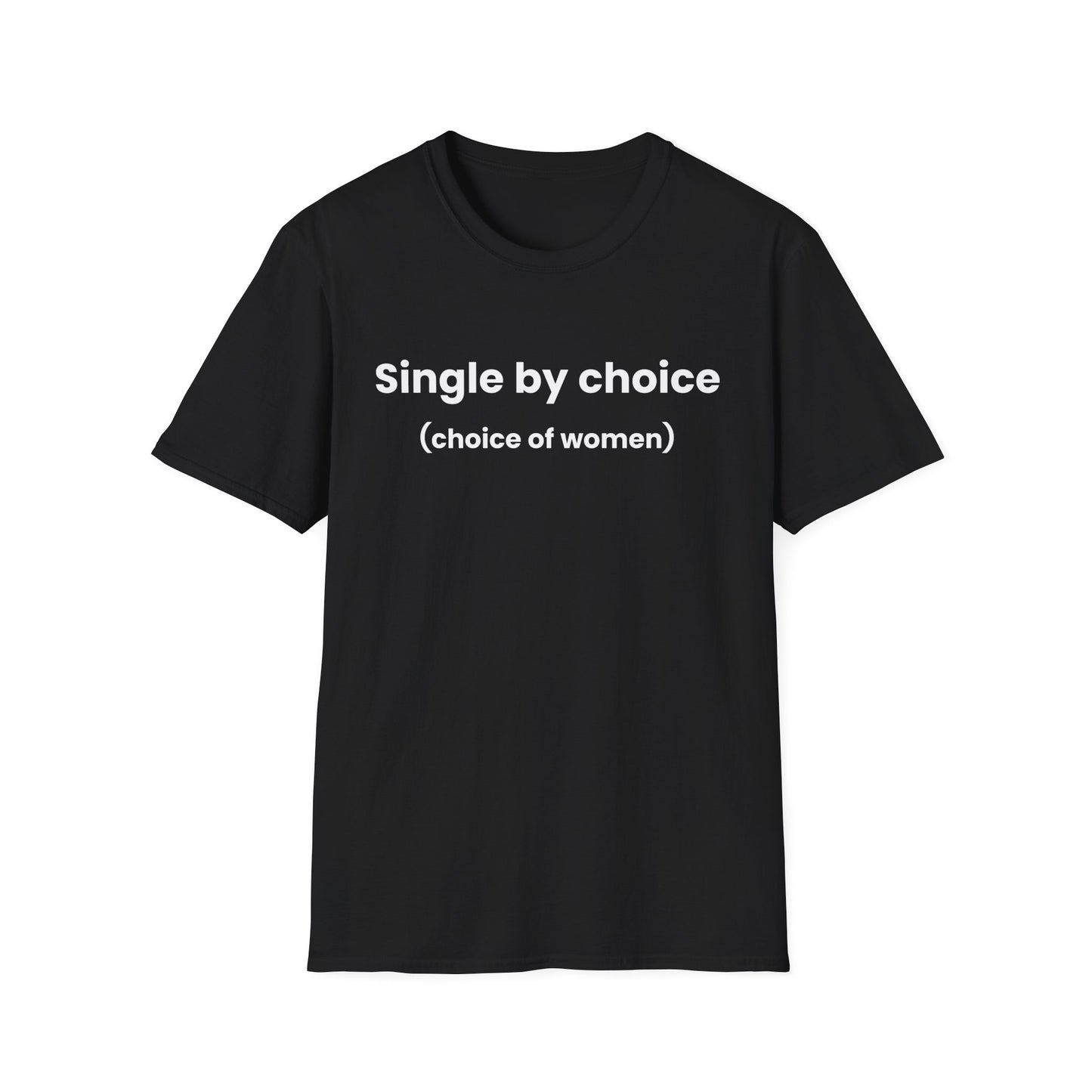 Single by Choice T-Shirt